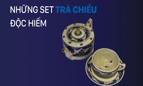 Những set trà chiều độc hiếm