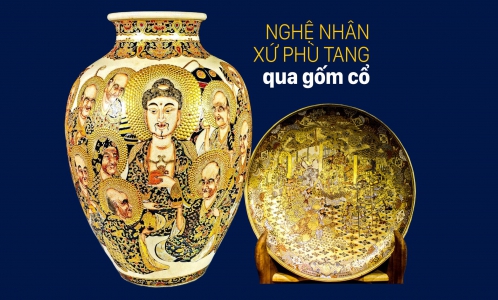 Nghệ nhân xứ Phù Tang qua gốm cổ